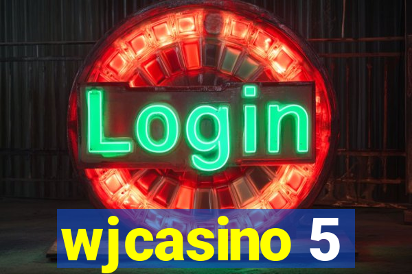 wjcasino 5